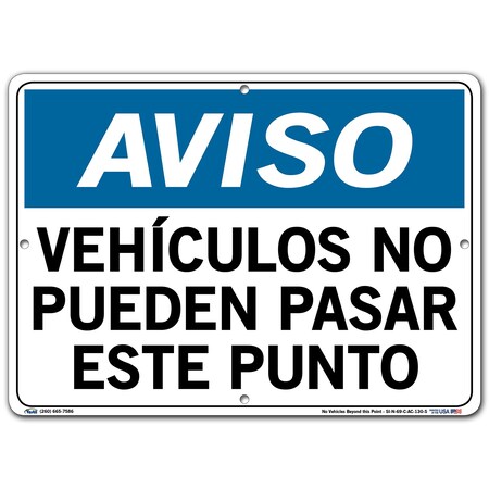 Vestil Aluminum Composite Sign, 10-1/2" Height, 14-1/2" Width, Aluminum Composite, Rectangle, Spanish SI-N-69-C-AC-130-S